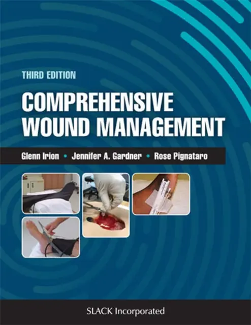 Gestion complète des plaies - Comprehensive Wound Management