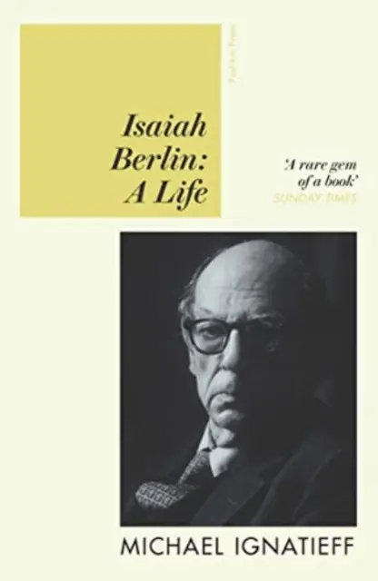 Isaiah Berlin - Une vie - Isaiah Berlin - A Life