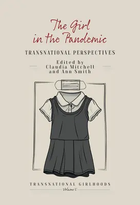 La fille dans la pandémie : Perspectives transnationales - The Girl in the Pandemic: Transnational Perspectives