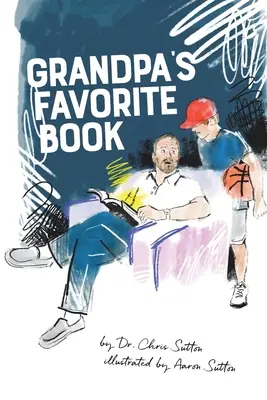 Le livre préféré de grand-père - Grandpa's Favorite Book