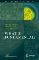 Qu'est-ce qui est fondamental ? - What Is Fundamental?