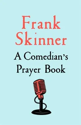 Le livre de prières d'un comédien - A Comedian's Prayer Book