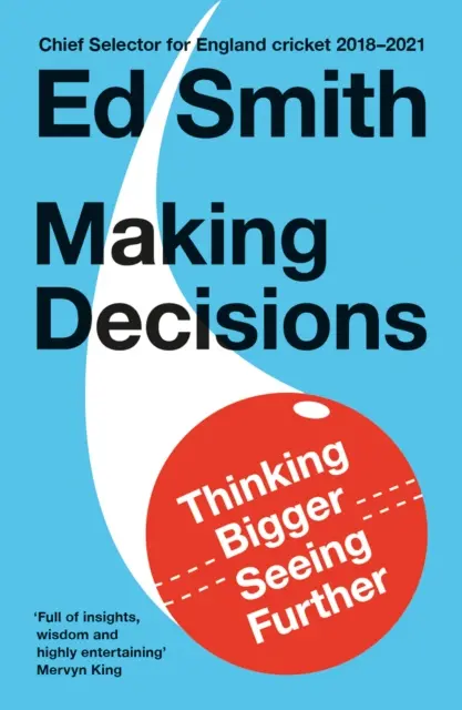 Prendre des décisions - Voir plus grand, voir plus loin - Making Decisions - Thinking Bigger, Seeing Further