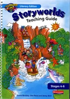 Storyworlds Yr1/P2Stages 4-6 Guide de l'enseignant - Storyworlds Yr1/P2Stages 4-6 Teaching Guide