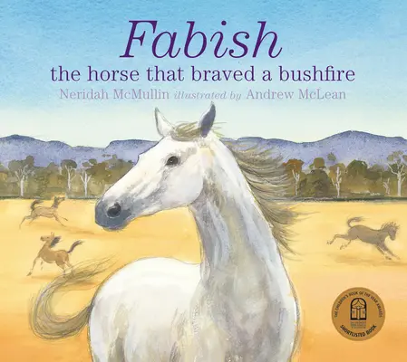 Fabish : Le cheval qui a bravé un feu de brousse - Fabish: The Horse That Braved a Bushfire