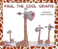 Paul, la girafe cool - Paul, the Cool Giraffe