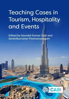 Teaching Cases in Tourism, Hospitality and Events (en anglais) - Teaching Cases in Tourism, Hospitality and Events