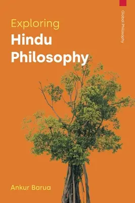 Explorer la philosophie hindoue - Exploring Hindu Philosophy