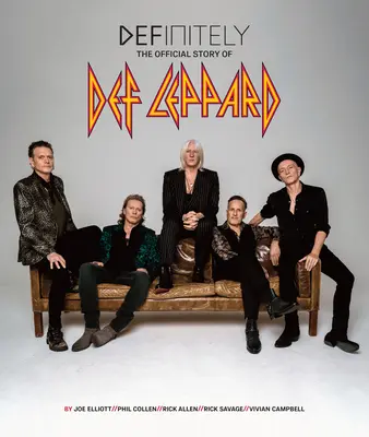 Définitivement : L'histoire officielle de Def Leppard - Definitely: The Official Story of Def Leppard