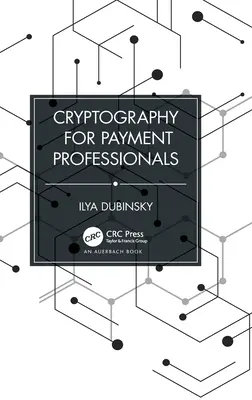 Cryptographie pour les professionnels du paiement - Cryptography for Payment Professionals