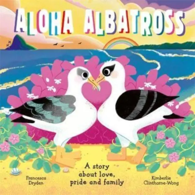Aloha Albatross - Une histoire d'amour, de fierté et de famille - Aloha Albatross - A story about love, pride and family