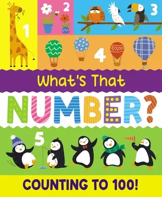 Quel est ce nombre ? Compter jusqu'à 100 - What's That Number?: Counting to 100