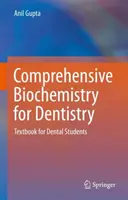 Biochimie complète pour la dentisterie : Manuel pour les étudiants en médecine dentaire - Comprehensive Biochemistry for Dentistry: Textbook for Dental Students