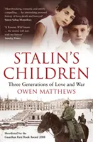 Les enfants de Staline - Trois générations d'amour et de guerre - Stalin's Children - Three Generations of Love and War