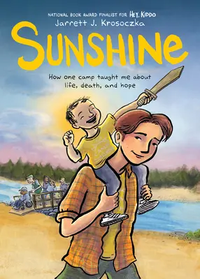 Sunshine : Un roman graphique - Sunshine: A Graphic Novel