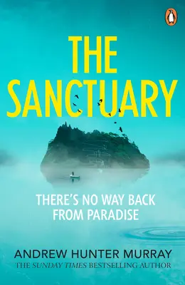 Sanctuaire - le thriller captivant et incontournable de l'auteur à succès du Sunday Times - Sanctuary - the gripping must-read thriller by the Sunday Times bestselling author