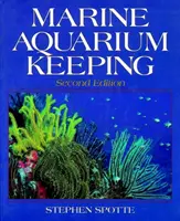 Aquariophilie marine - Marine Aquarium Keeping