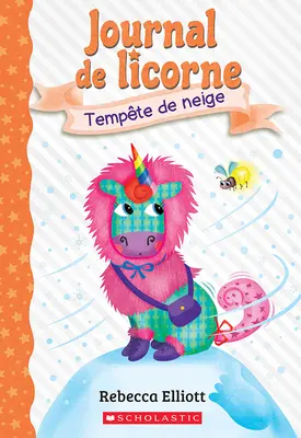 Journal de Licorne N 6 : Tempte de Neige - Journal de Licorne N 6: Tempte de Neige