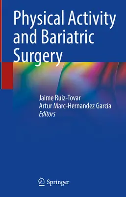 Activité physique et chirurgie bariatrique - Physical Activity and Bariatric Surgery