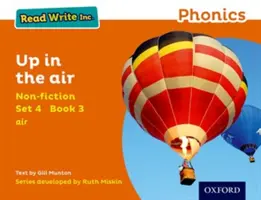 Read Write Inc. Phonics : Orange Set 4 Non-fiction 3 Up in the Air - Read Write Inc. Phonics: Orange Set 4 Non-fiction 3 Up in the Air