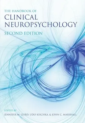 Handbook of Clinical Neuropsychology (Marshall John (anciennement Département de neurologie clinique Université d'Oxford)) - Handbook of Clinical Neuropsychology (Marshall John (Formerly Department of Clinical Neurology University of Oxford))