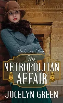 L'affaire métropolitaine : Sur Central Park - The Metropolitan Affair: On Central Park