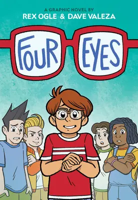 Les Quatre Yeux : un roman graphique (Les Quatre Yeux #1) - Four Eyes: A Graphic Novel (Four Eyes #1)