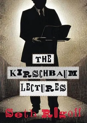 Les conférences Kirschbaum - The Kirschbaum Lectures