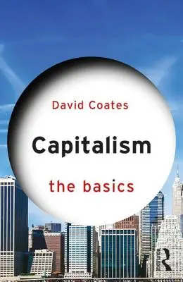 Le capitalisme : Les bases - Capitalism: The Basics