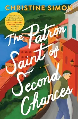 Le saint patron des secondes chances - The Patron Saint of Second Chances