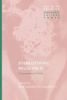 Les stéréotypes religieux II : Critiquer les clichés - Stereotyping Religion II: Critiquing Clichs