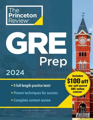 Princeton Review GRE Prep, 2024 : 5 tests blancs + révision et techniques + outils en ligne - Princeton Review GRE Prep, 2024: 5 Practice Tests + Review & Techniques + Online Features