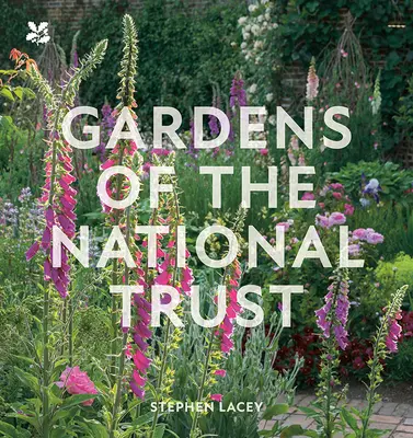 Les jardins du National Trust - Gardens of the National Trust