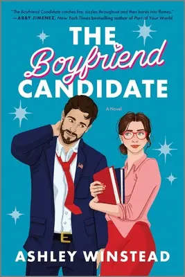 Le petit ami candidat : une comédie romantique à combustion lente et grésillante - The Boyfriend Candidate: A Sizzling Slow-Burn Romantic Comedy
