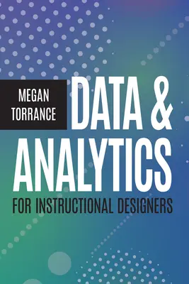 Données et analyses pour les concepteurs pédagogiques - Data & Analytics for Instructional Designers