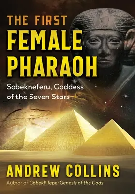 La première femme pharaon : Sobekneferu, déesse des sept étoiles - The First Female Pharaoh: Sobekneferu, Goddess of the Seven Stars