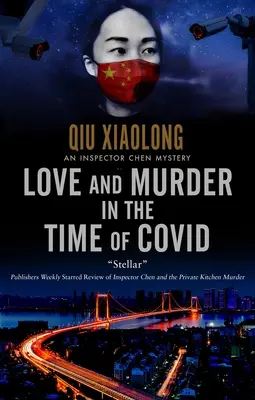 Amour et meurtre au temps de Covid - Love and Murder in the Time of Covid