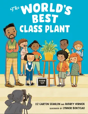 La meilleure plante de classe au monde - The World's Best Class Plant