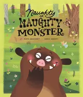 Le monstre vilain et méchant - Naughty Naughty Monster