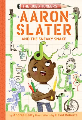 Aaron Slater et le serpent sournois (The Questioneers Book #6) - Aaron Slater and the Sneaky Snake (the Questioneers Book #6)