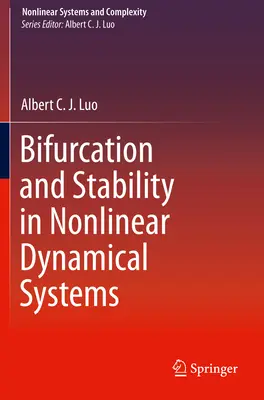 Bifurcation et stabilité dans les systèmes dynamiques non linéaires - Bifurcation and Stability in Nonlinear Dynamical Systems