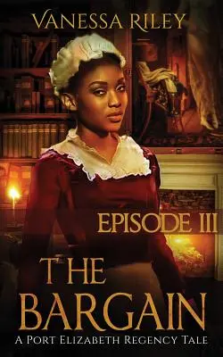 The Bargain : Saison 1, Épisode III - The Bargain: Season One, Episode III