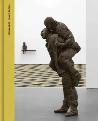 Juan Muoz : Seven Rooms - Juan Muoz: Seven Rooms