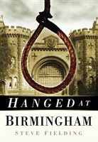 Pendu à Birmingham - Hanged at Birmingham