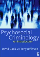 Criminologie psychosociale - Psychosocial Criminology