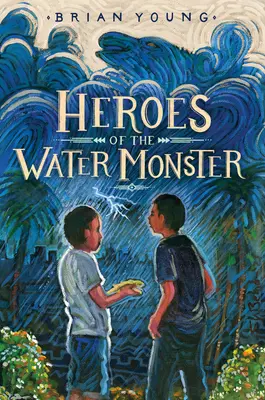 Héros du monstre de l'eau - Heroes of the Water Monster