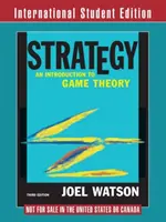 Stratégie - Une introduction à la théorie des jeux (Watson Joel (University of California San Diego)) - Strategy - An Introduction to Game Theory (Watson Joel (University of California San Diego))