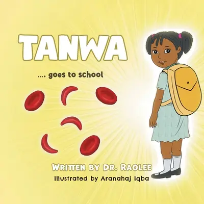 Tanwa : ...va à l'école - Tanwa: ...goes to school