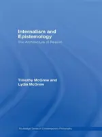 Internalisme et épistémologie : L'architecture de la raison - Internalism and Epistemology: The Architecture of Reason