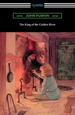 Le roi du fleuve d'or - The King of the Golden River